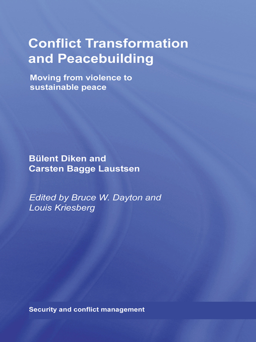 Title details for Conflict Transformation and Peacebuilding by Bruce W. Dayton - Available